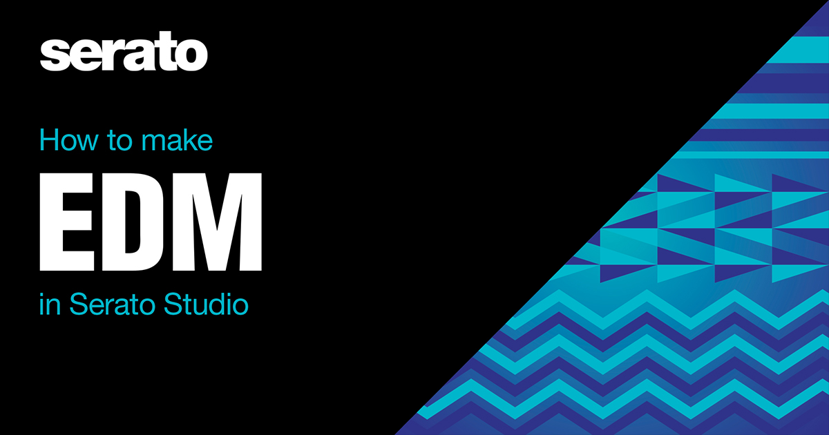 How to make an EDM track Serato Studio Tutorials